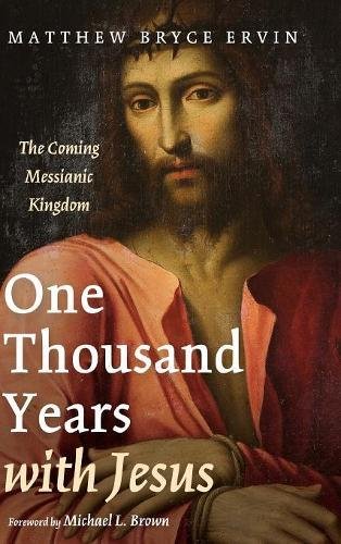 One Thousand Years With Jesus [Hardcover]