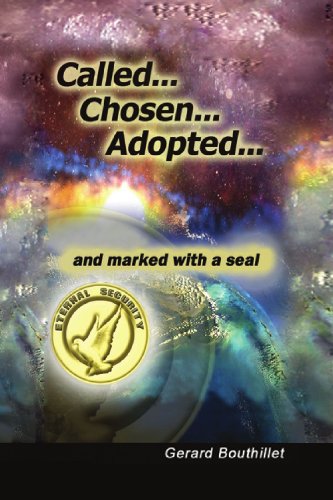 Called... Chosen... Adopted... and Marked with a Seal [Paperback]