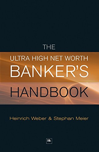 The Ultra High Net Worth Banker's Handbook [Hardcover]