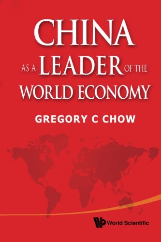 China As A Leader Of The World Economy [Paperback]