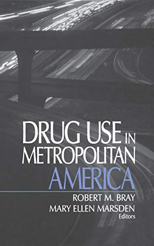 Drug Use in Metropolitan America [Hardcover]