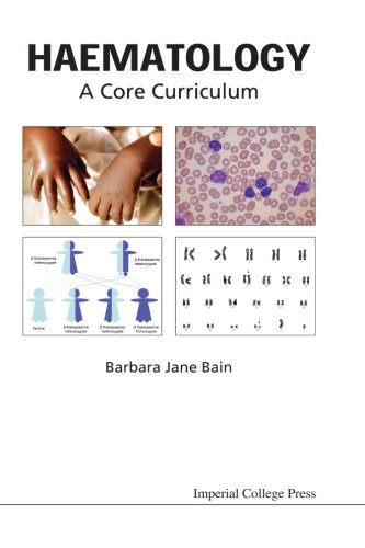 Haematology A Core Curriculum [Paperback]