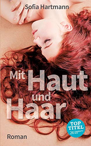 Mit Haut Und Haar (german Edition) [Paperback]
