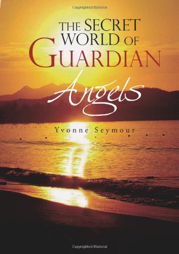 Secret World of Guardian Angels [Hardcover]