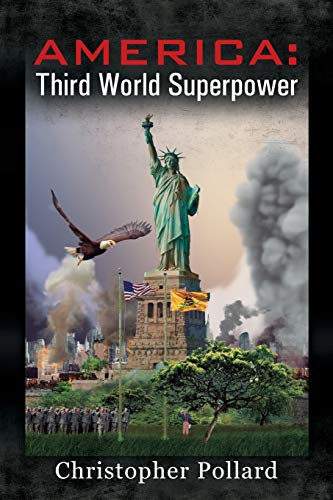 America Third World Superpower [Paperback]