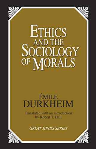 Ethics and the Sociology of Morals [Paperback]