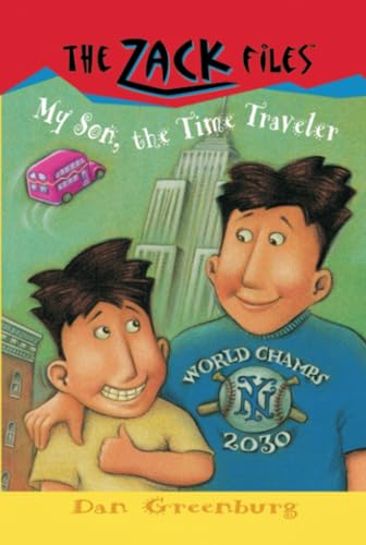 Zack Files 08 My Son, the Time Traveler [Paperback]