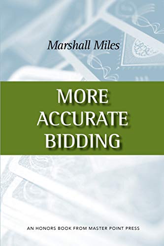 More Accurate Bidding [Paperback]