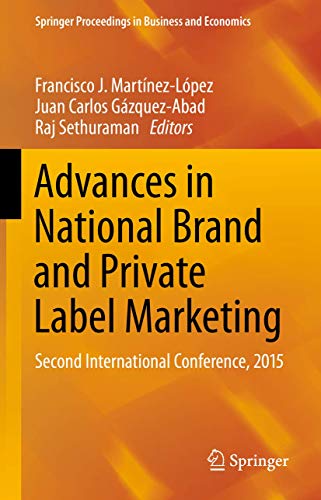 Advances in National Brand and Private Label Marketing Second International Con [Paperback]