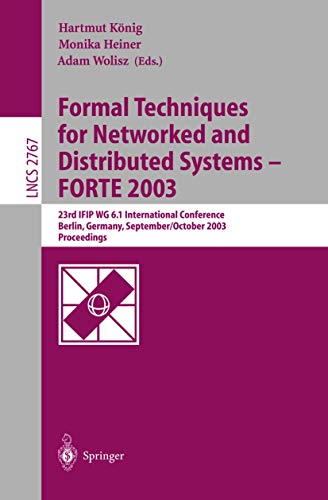 Formal Techniques for Networked and Distributed Systems - FORTE 2003 23rd IFIP  [Paperback]