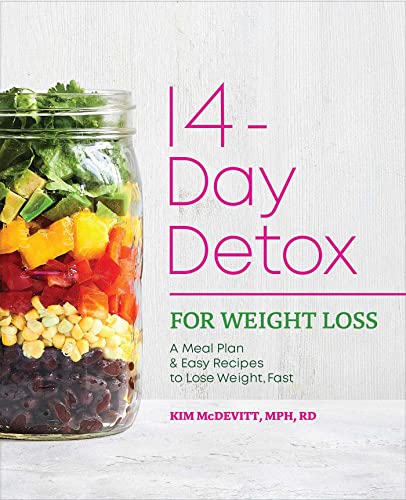 14-Day Detox for Weight Loss A Meal Plan & Easy Recipes to Lose Weight, Fas [Paperback]