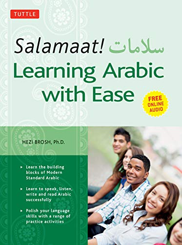 Salamaat Learning Arabic with Ease Learn the Building Blocks of Modern Standar [Paperback]