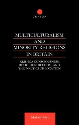 Multiculturalism and Minority Religions in Britain Krishna Consciousness, Relig [Hardcover]