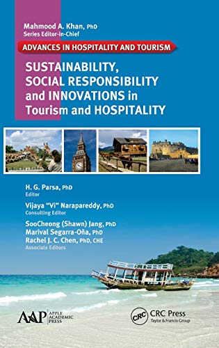 Sustainability, Social Responsibility, and Innovations in the Hospitality Indust [Hardcover]
