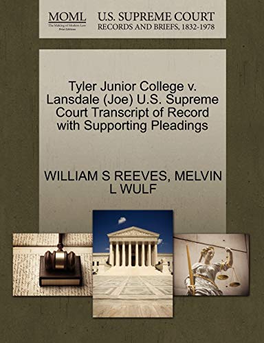 Tyler Junior College V. Lansdale U. S. Supreme Court Transcript of Record with S [Paperback]
