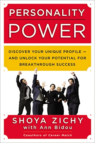 Personality Power Discover Your Unique Profile--and Unlock Your Potential for B [Paperback]