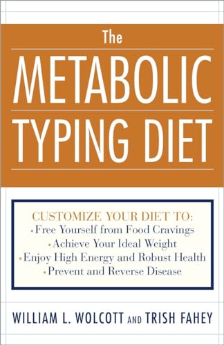 The Metabolic Typing Diet Customize Your Diet To  Free Yourself from Food Crav [Paperback]