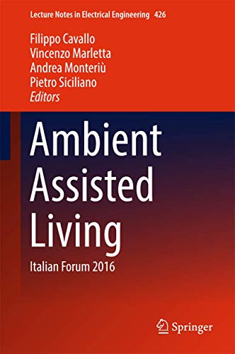 Ambient Assisted Living Italian Forum 2016 [Hardcover]
