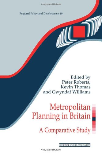 Metropolitan Planning in Britain A Comparative Study [Paperback]