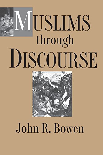 Muslims through Discourse Religion and Ritual in Gayo Society [Paperback]