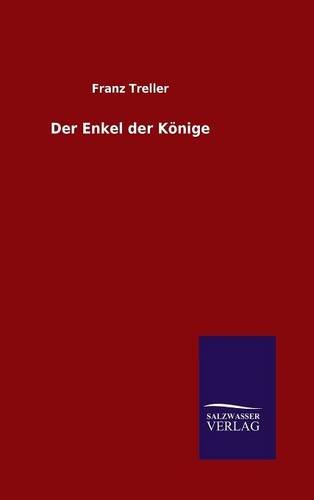 Der Enkel Der Kvnige (german Edition) [Hardcover]