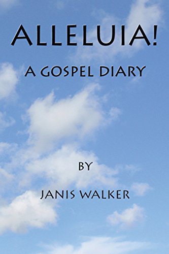 Alleluia A Gospel Diary [Paperback]
