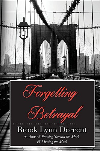 Forgetting Betrayal [Paperback]