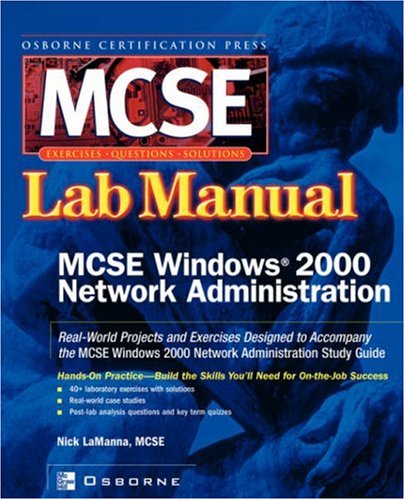 Certfication Press MCSE Windows 2000 Network Administration Lab Manual [Paperback]