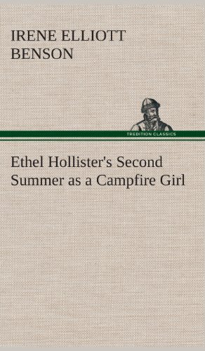 Ethel Hollister's Second Summer As a Campfire Girl [Hardcover]