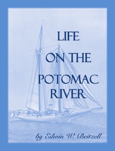 Life on the Potomac River [Paperback]
