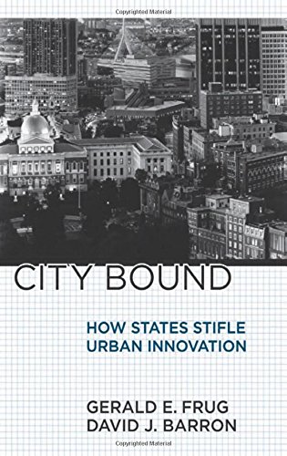 City Bound How States Stifle Urban Innovation [Paperback]