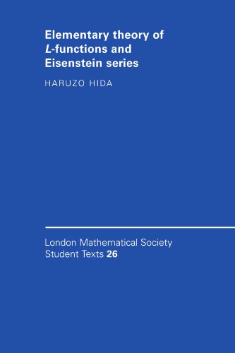 Elementary Theory of L-functions and Eisenstein Series [Paperback]
