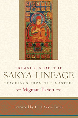 Treasures of the Sakya Lineage Teachings from the Masters [Paperback]