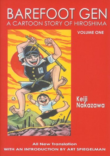 Barefoot Gen, Vol. 1 A Cartoon Story of Hiroshima [Paperback]