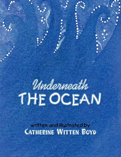 Underneath the Ocean [Paperback]