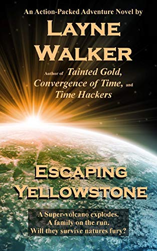 Escaping Yellowstone [Paperback]