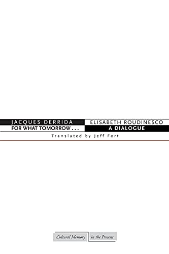 For What Tomorrow . . . A Dialogue [Paperback]