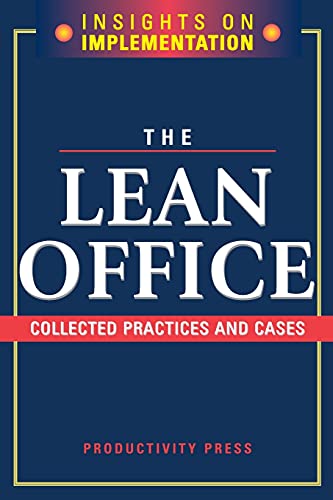 The Lean Office Collected Practices and Cases [Paperback]