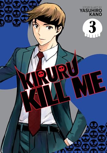 Kiruru Kill Me Vol. 3 [Paperback]