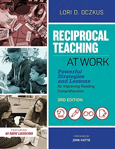 Reciprocal Teaching at Work  Powerful Strategies and Lessons for Improving Read [Paperback]