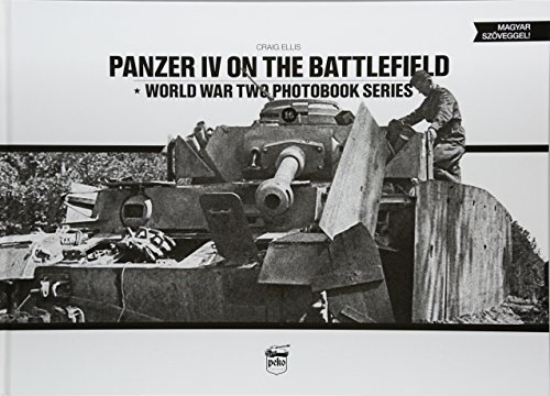 Panzer IV on the Battlefield Volume 1 [Hardcover]