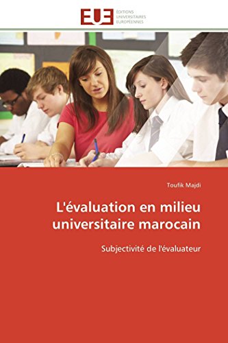 L'valuation En Milieu Universitaire Marocain Subjectivit De L'valuateur (fre [Paperback]