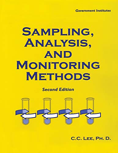 Sampling, Analysis, and Monitoring Methods A Guide to EPA and OSHA Requirements [Paperback]