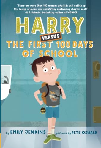 Harry Versus the First 100 Days of School [Paperback]