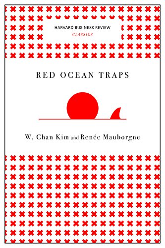 Red Ocean Traps (harvard Business Review Classics) [Paperback]