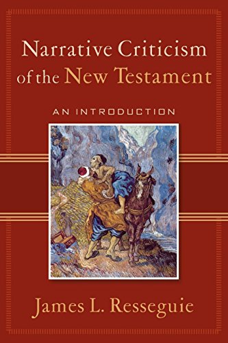 Narrative Criticism Of The New Testament An Introduction [Paperback]