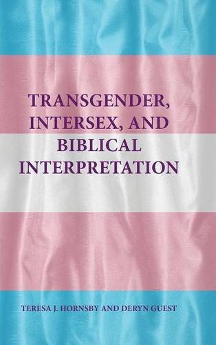 Transgender, Intersex And Biblical Interpretation (semeia Studies) [Hardcover]