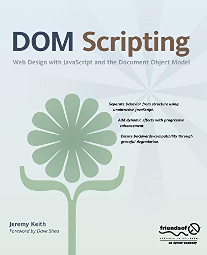DOM Scripting Web Design with JavaScript and the Document Object Model [Paperback]