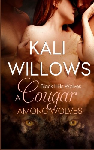 A Cougar Among Wolves (black Hills Wolves) (volume 45) [Paperback]