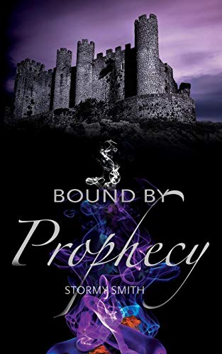 Bound By Prophecy [Paperback]